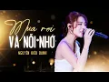 Download Lagu Mưa rơi và nỗi nhớ: NÂNG ĐƯỢC THÌ BUÔNG ĐƯỢC - NGUYỄN KIỀU OANH