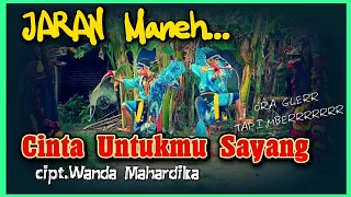 Download Cinta untukmu sayang Full Jaranan GLEGERRR MP3