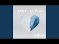 Lagu Espumas ao Vento
