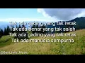 Download Lagu Tak Ada Gading Yang Tak Retak - Anji (LIRIK)