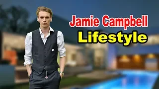 Jamie Campbell - Lifestyle Girlfriend Family Net Worth Biography 2019 Celebrity Glorious