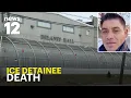 3rd immigrant death at Delaney Hall revealed raising questions about ICE reporting
