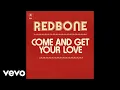 Download Lagu Redbone - Come and Get Your Love (Single Edit - Audio)