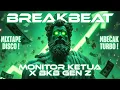 BREAKBEAT MONITOR KETUA X BKB GEN Z MIXTAPE SUPER TURBO MBECAK STYLE  FULL BASS 2025 - Mr. J