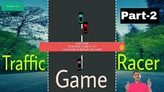 Part-2 Traffic Racer game using HTML CSS JavaScript Car game using JavaScript