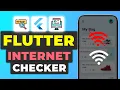 Internet Connection Check Flutter Check Internet Connection Like A Pro Flutter Develope