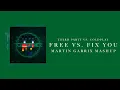 Download Lagu Third Party x Coldplay - Free x Fix You (Third Party Mashup)
