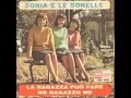Lagu No Ragazzo No - Sonia E Le Sorelle