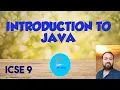 INTRODUCTION TO JAVA CHAPTER 2 ISC 9