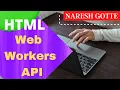 HTML Web Workers API Spawning Background JavaScript Run JavaScript file background in webpage