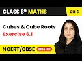 Cubes and Cube Roots - Exercise 6 1 Class 8 Maths Chapter 6 CBSE 2024-25