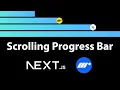 Scroll Progress Bar in Next js 15 using Motion Progress Bar in Next js Top Loader in Next js