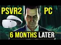 PSVR2 on PC 6 Months Later A Must-Have or a Mistake