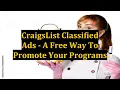 CraigsList Classified Ads - A Free Way To Promote Your Programs