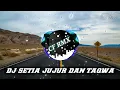 Download Lagu DJ Setia Jujur Dan Taqwa ( Wali Band ) Remix Full Bass by CF RMX