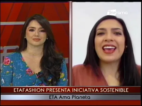 Etafashion presenta iniciativa sostenible ETA Ama Planeta