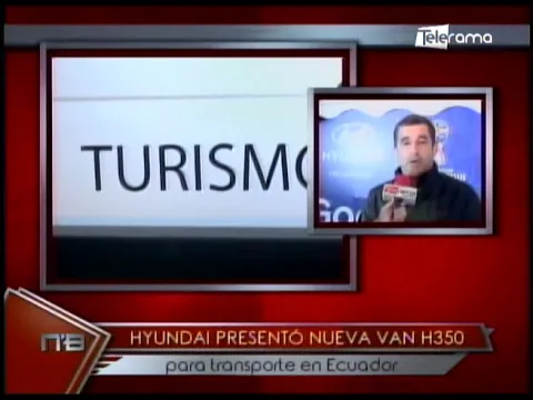 Hyundai presentó nueva Van H350 para transporte en Ecuador
