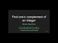 Find One s Complement of an Integer GeeksforGeeks