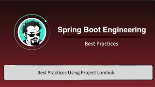 How to Use Project Lombok Effectively in Spring Boot Applications