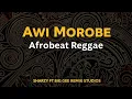 Lagu 🔥🎶 Awi Morobe – Afrobeat Reggae | Sharzy ft Big Gee Remix Studios 