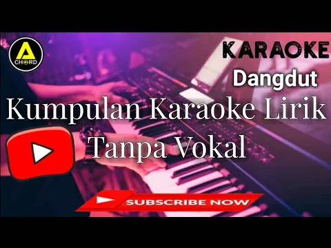 Download MP3 KUMPULAN KARAOKE DANGDUT TANPA VOCAL TERBARU