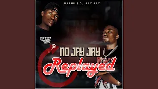no jayjay replayed