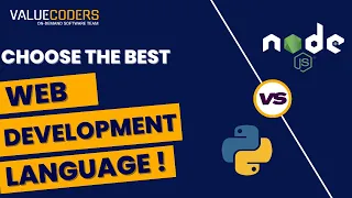 NodeJS vs Python Choosing the Right Tech for Web Development - ValueCoders