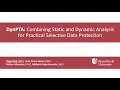 DynPTA Combining Static and Dynamic Analysis for Practical Selective Data Protection