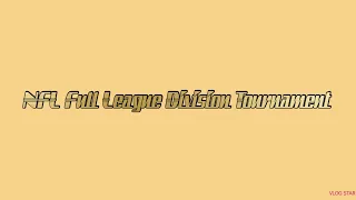 NFL Full League Division Tournament