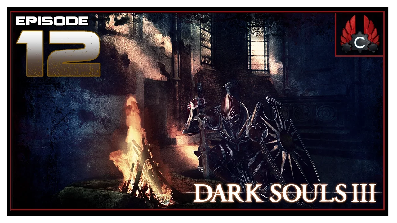 CohhCarnage Plays Dark Souls 3 Press Release - Episode 12