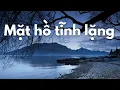 Lagu Mặt Hồ Tĩnh Lặng - Ajahn Chah