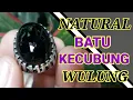 Download Lagu NATURAL BATU KECUBUNG WULUNG RING TITANIUM SIZE NO.7