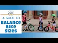 A Guide To Balance Bike Sizes and how to set the seat height