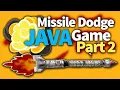 Missile Dodge Java Game Part 2 Tutorial - Building Missile Class