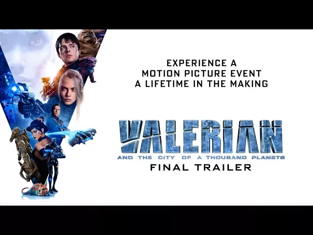 Valerian and the City of a Thousand Planets | Final Trailer | Own It Now