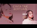 CINTA TAK BERTUAN - AULIA