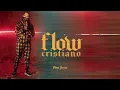 Alex Linares ❌ Flow Cristiano