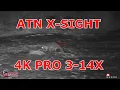 ATN X-SIGHT 4K PRO 3-14X 1 YEAR REVIEW
