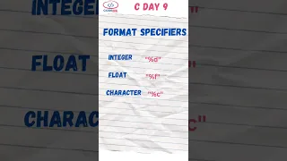 C Day 9 Format Specifiers