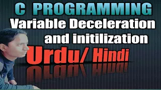 Variable Deceleration and initialization in C Hindi Urdu