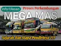 Download Lagu Evolusi Perkembangan Sejarah dan Pemilik Po Mega Mas Makassar