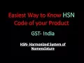 GST - How to Find HSN Code of Your Products Know more about GST