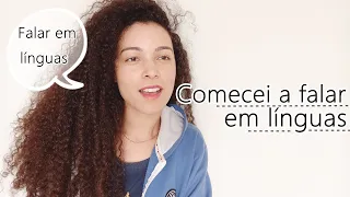 COMO EU COMECEI A FALAR EM LÍNGUAS | Simplesmente Cristão linguas dos anjos linguas estranhas