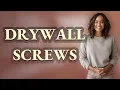 Which Screw Size Is Best for vs Drywall