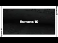 Romans 10 Bible Reading NIV