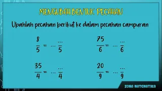 Download Mengubah Pecahan Biasa ke Pecahan Campuran MP3