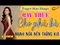 Lagu Truyện ngắn đáng nghe || Radio Tình Đời | Nghe truyện tình cảm, kể chuyện đêm khuya #RadioTìnhĐời