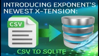 Introduction To Exponent s new CSV To SQLite X-Tension