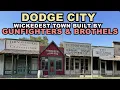 DODGE CITY Kansas Exploring The Old West s Wickedest Town