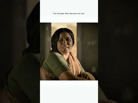 Stranger who become a her son